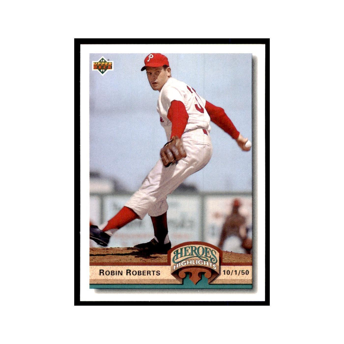 Robin Roberts 1992 Upper Deck #HI7 Baseball Cards Baseball Card NM
