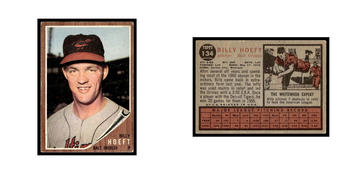 Billy Hoeft 1962 Topps #134 Baltimore Orioles Baseball Card VG