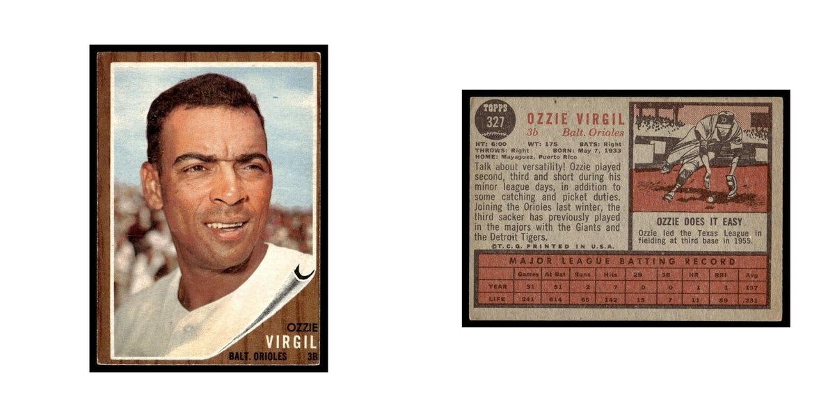 Ozzie Virgil 1962 Topps #327 Baltimore Orioles Baseball Card VG