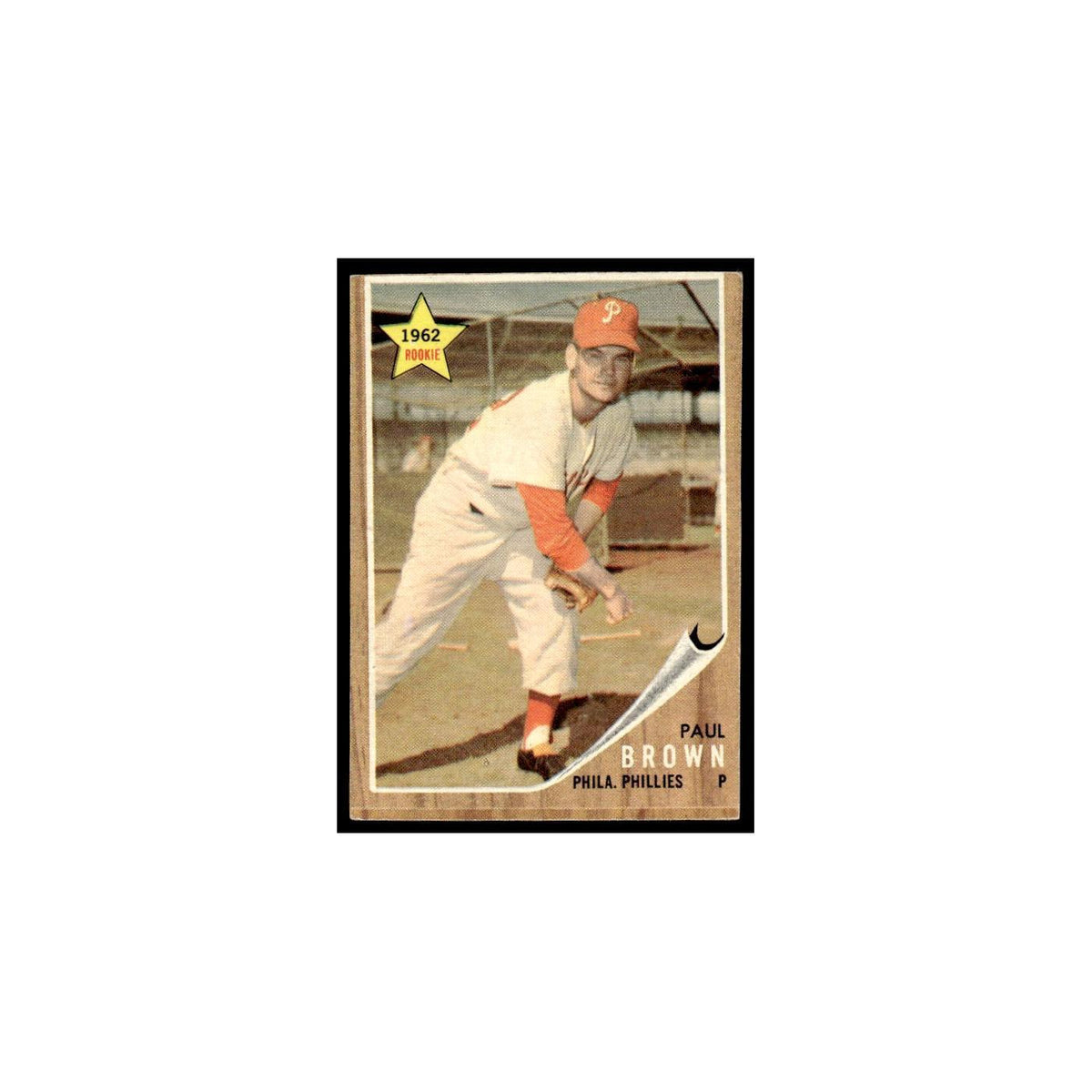 Paul Brown Rookie 1962 Topps #181 Philadelphia Phillies Baseball Card VG