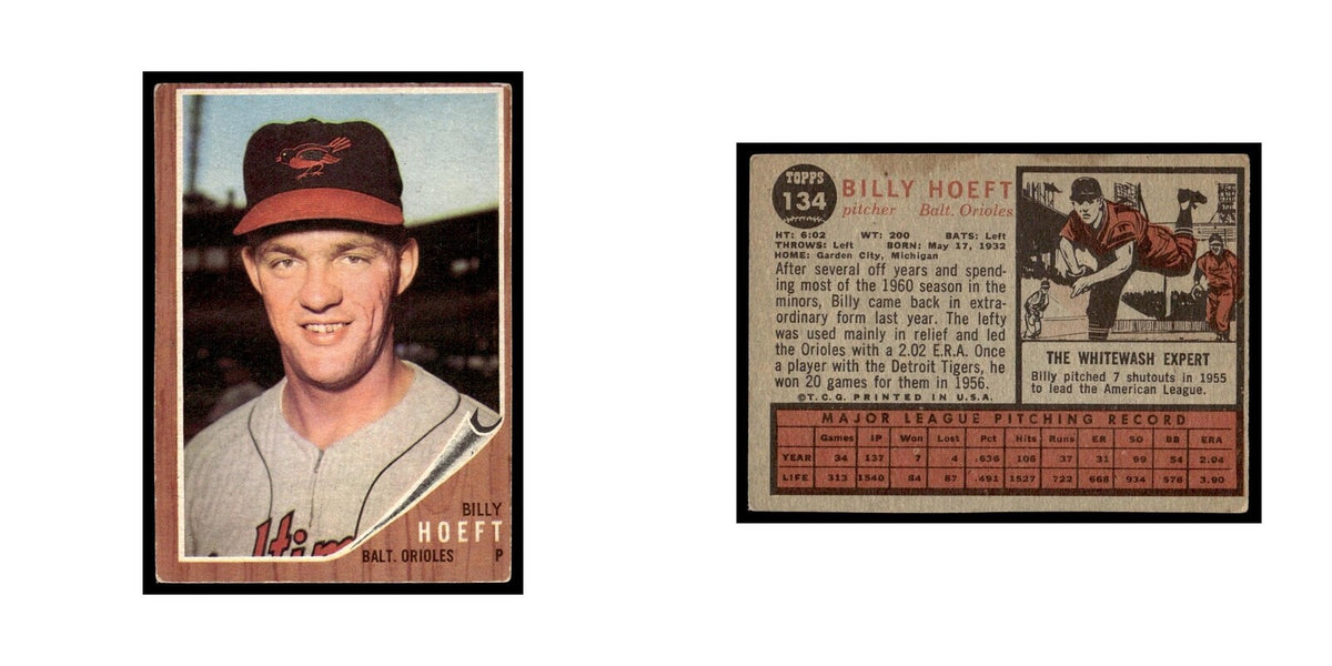 Billy Hoeft 1962 Topps #134 Baltimore Orioles Baseball Card VG