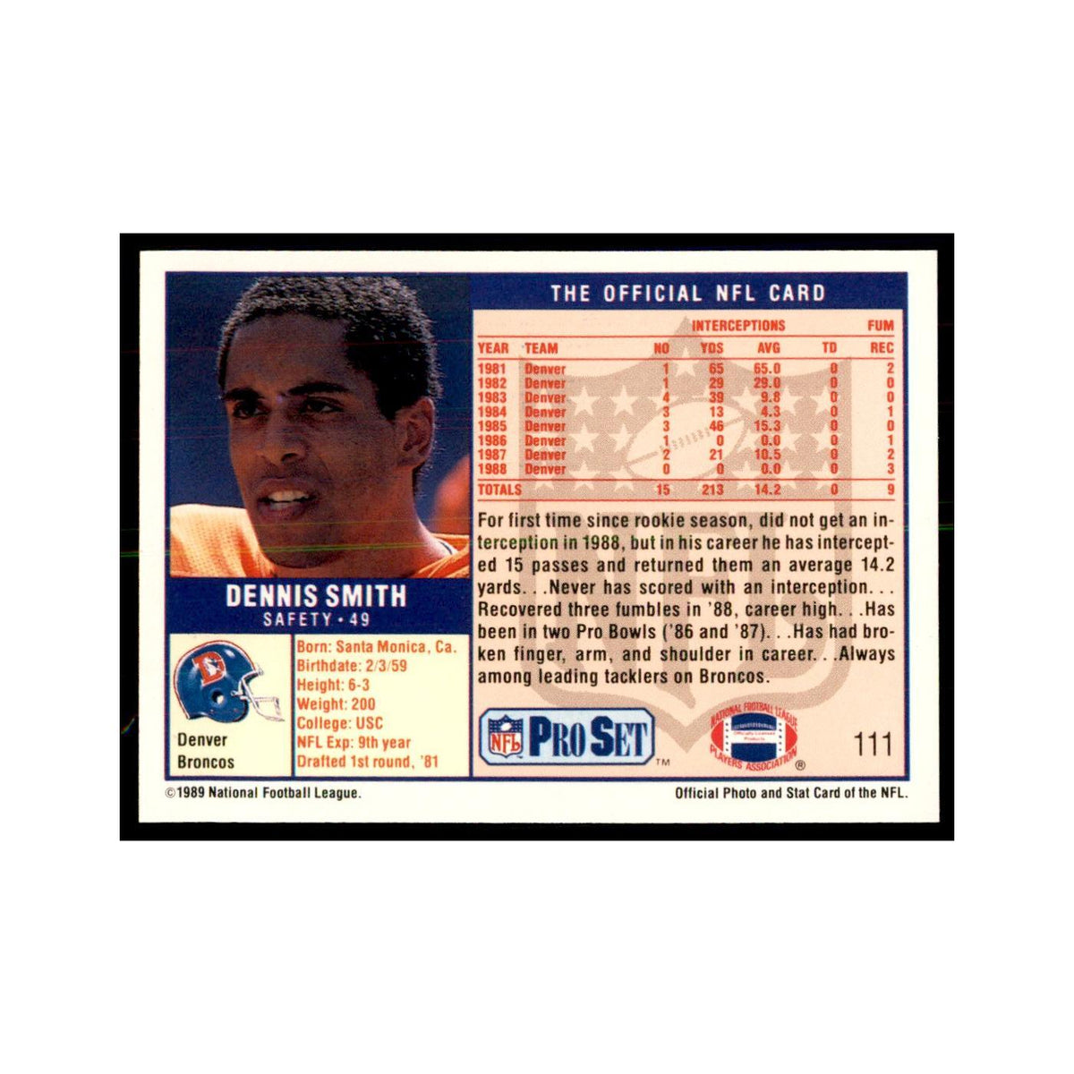 Dennis Smith 1989 Pro Set #111 Football Cards Football Card NM