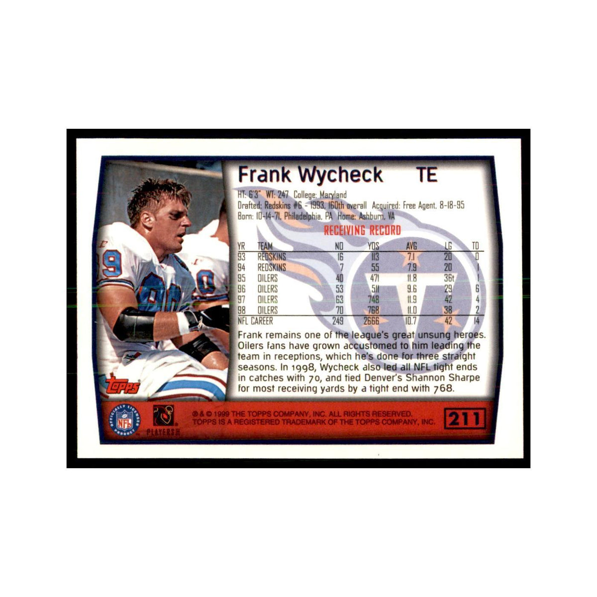 Frank Wycheck 1999 Topps #211 Football Cards Football Card NM