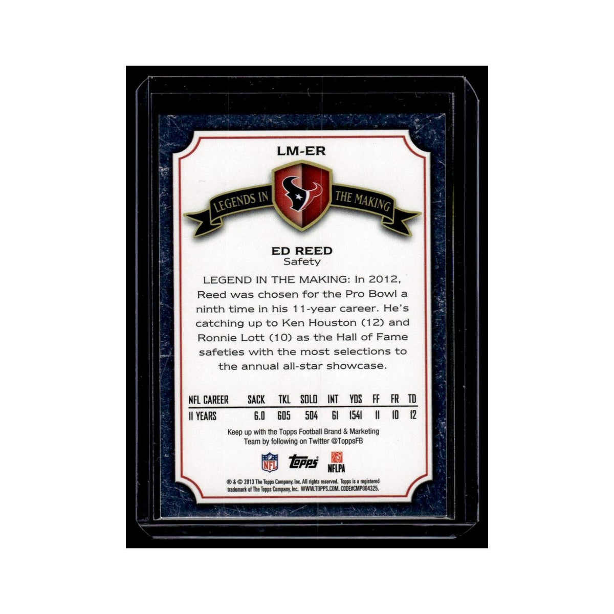 Ed Reed 2013 Topps Legends in the Making #LM-ER Houston Texans Football Card NM