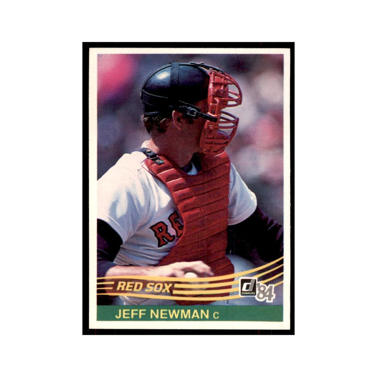 Jeff Newman 1984 Donruss #249 Boston Red Sox Baseball Card NM