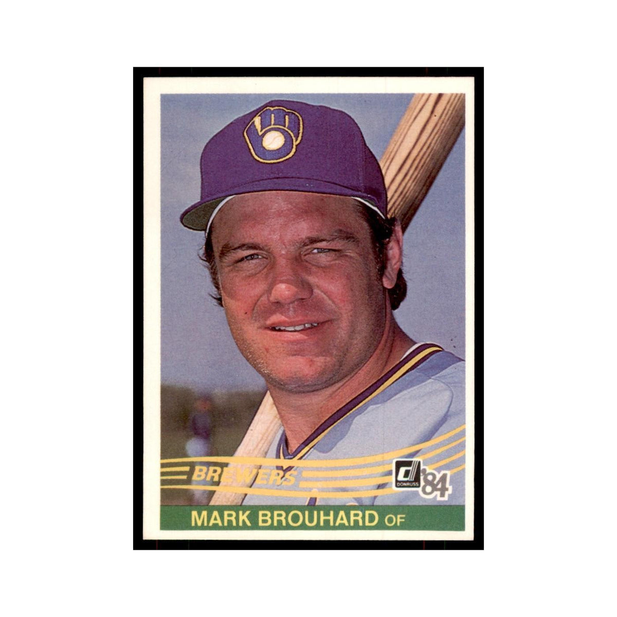 Mark Brouhard 1984 Donruss #211 Milwaukee Brewers Baseball Card NM