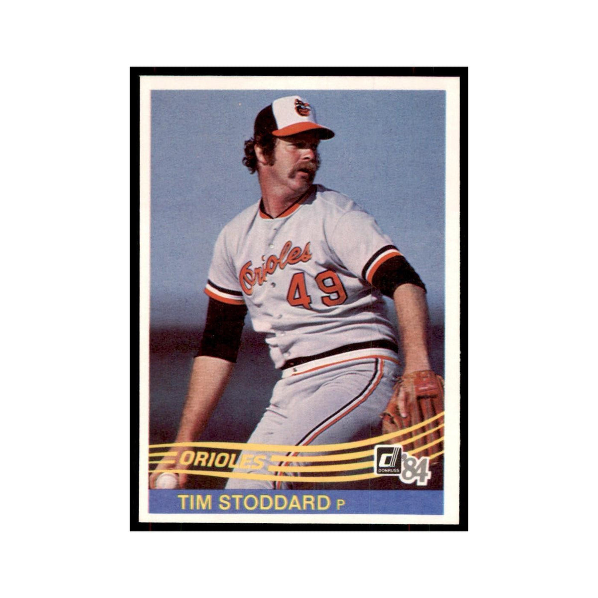 Tim Stoddard 1984 Donruss #245 Baltimore Orioles Baseball Card NM