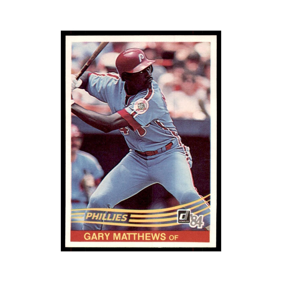 Gary Matthews 1984 Donruss #233 Philadelphia Phillies Baseball Card NM