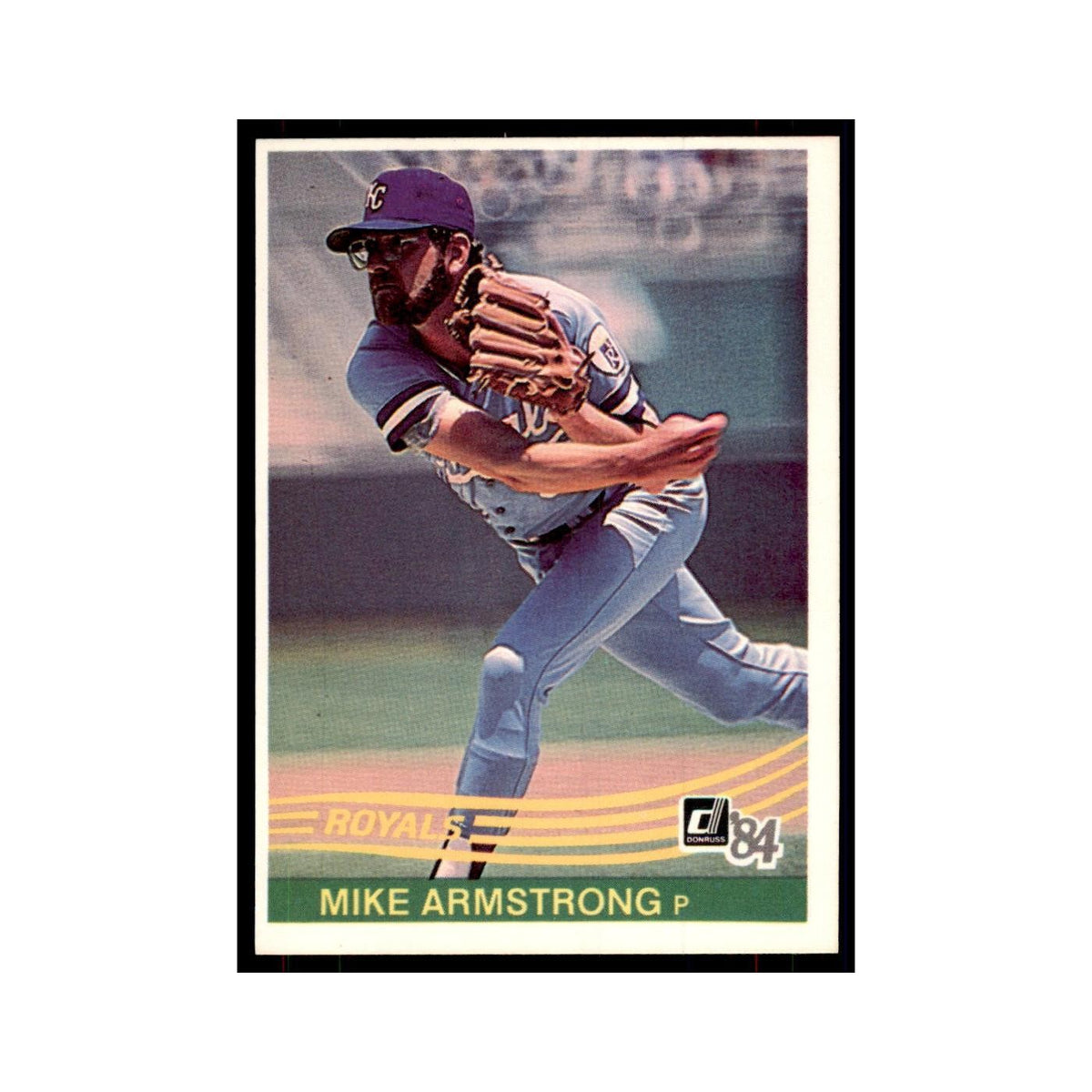 Mike Armstrong 1984 Donruss #217 Kansas City Royals Baseball Card NM
