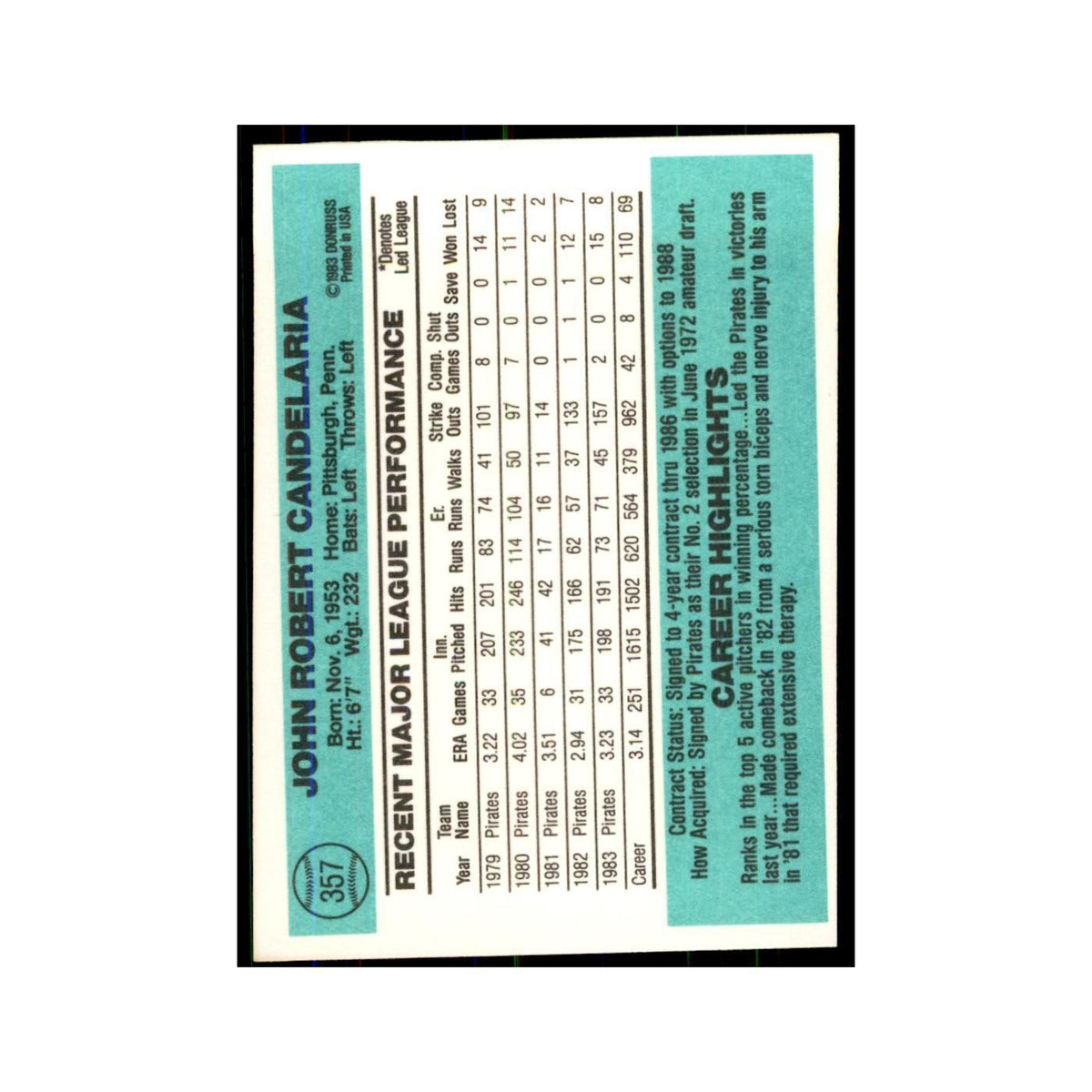 John Candelaria 1984 Donruss #357 Pittsburgh Pirates Baseball Card NM