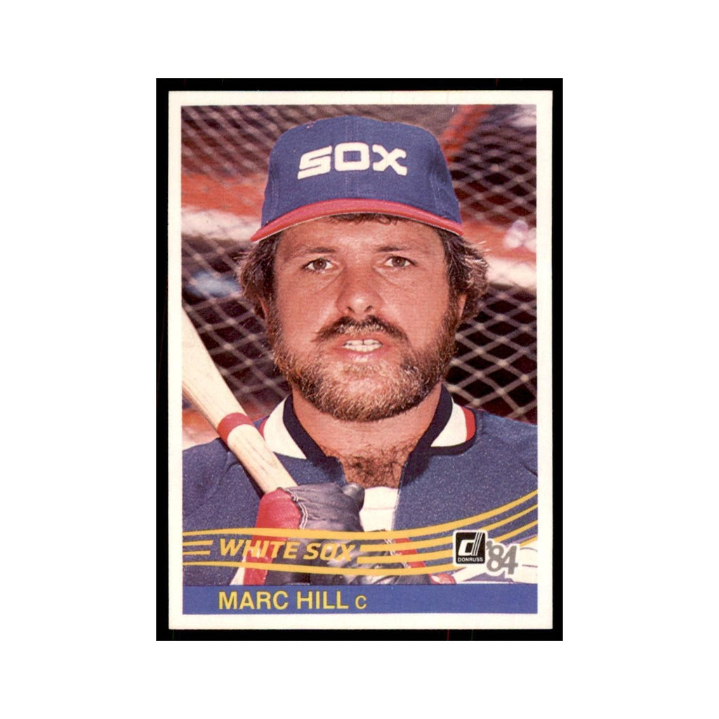 Marc Hill 1984 Donruss #330 Chicago White Sox Baseball Card NM
