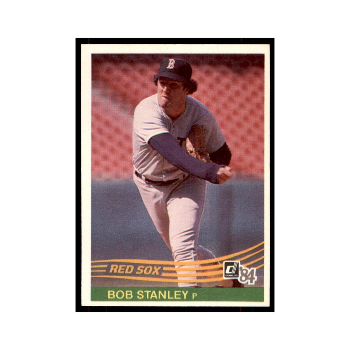 Bob Stanley 1984 Donruss #644 Boston Red Sox Baseball Card NM