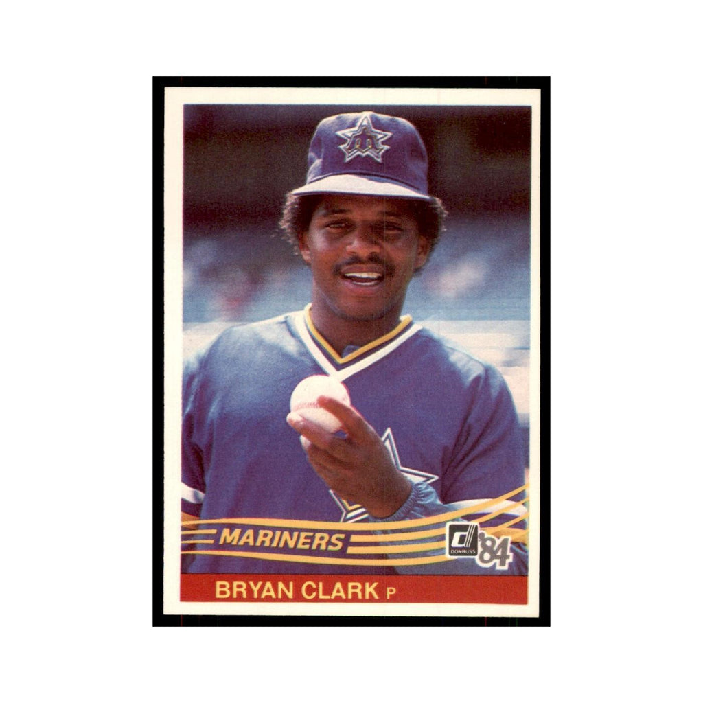 Bryan Clark 1984 Donruss #562 Seattle Mariners Baseball Card NM