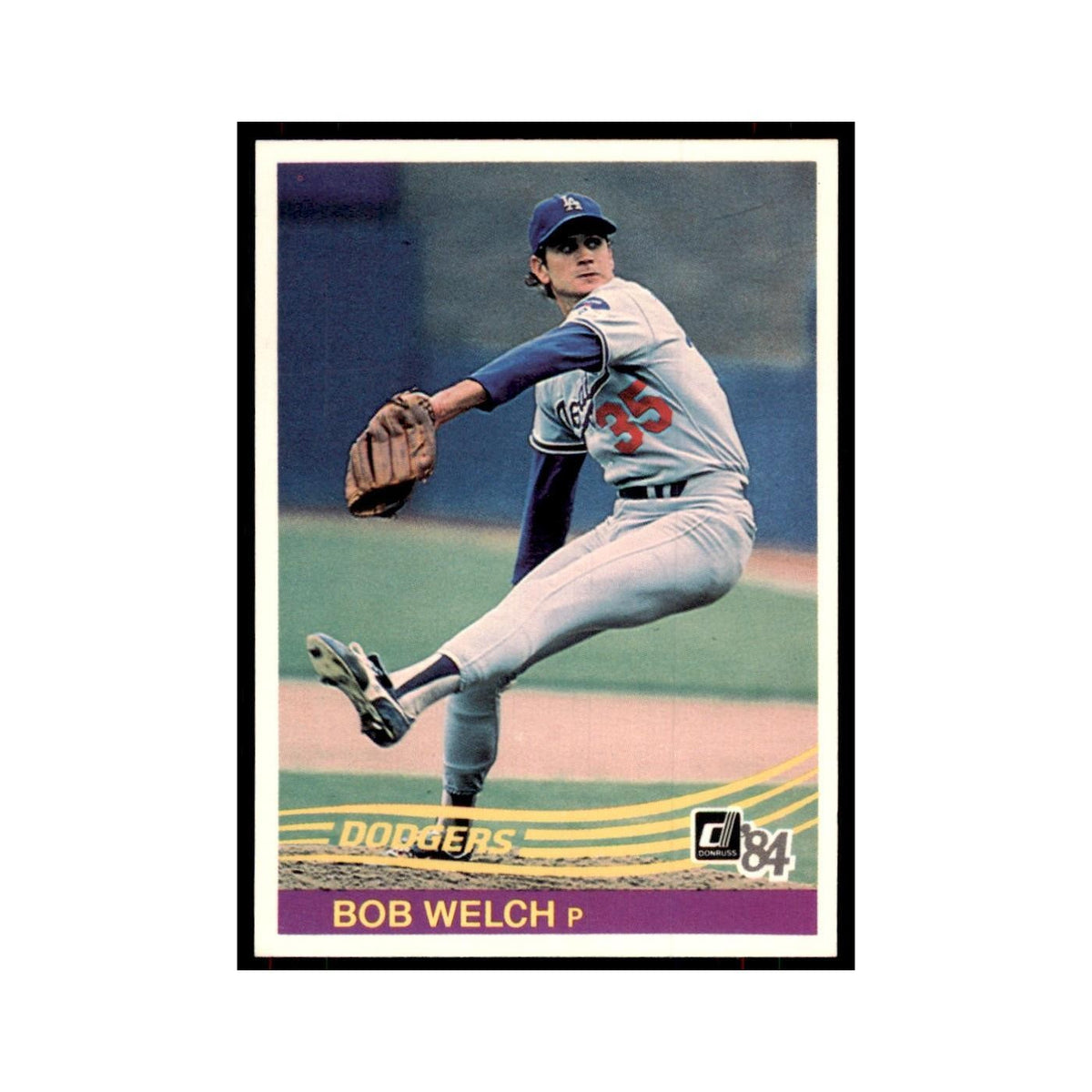 Bob Welch 1984 Donruss #153 Los Angeles Dodgers Baseball Card NM
