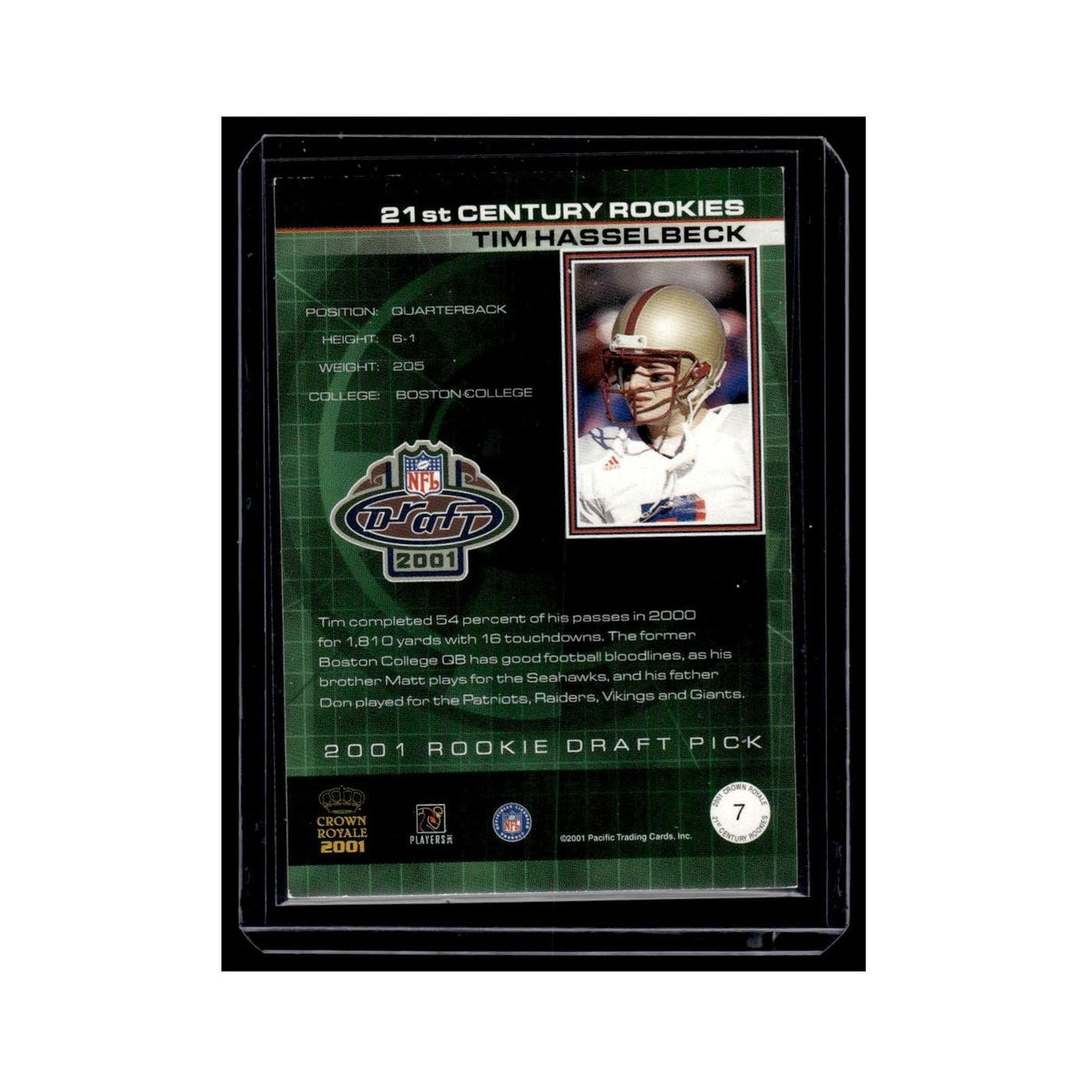 Tim Hasselbeck 2001 Pacific Crown Royale 21st Century Rookies #7 NM