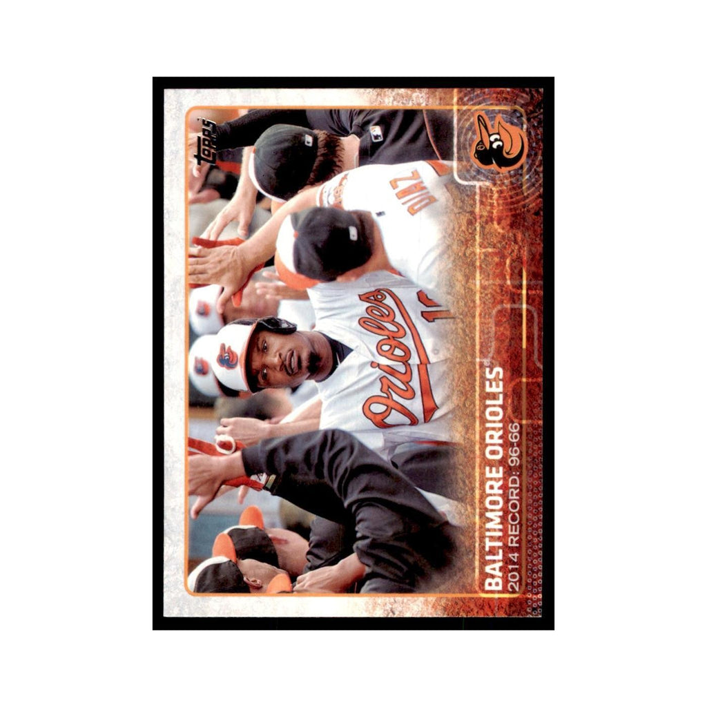 Baltimore Orioles 2015 Topps #19 Baseball Cards Baseball Card NM