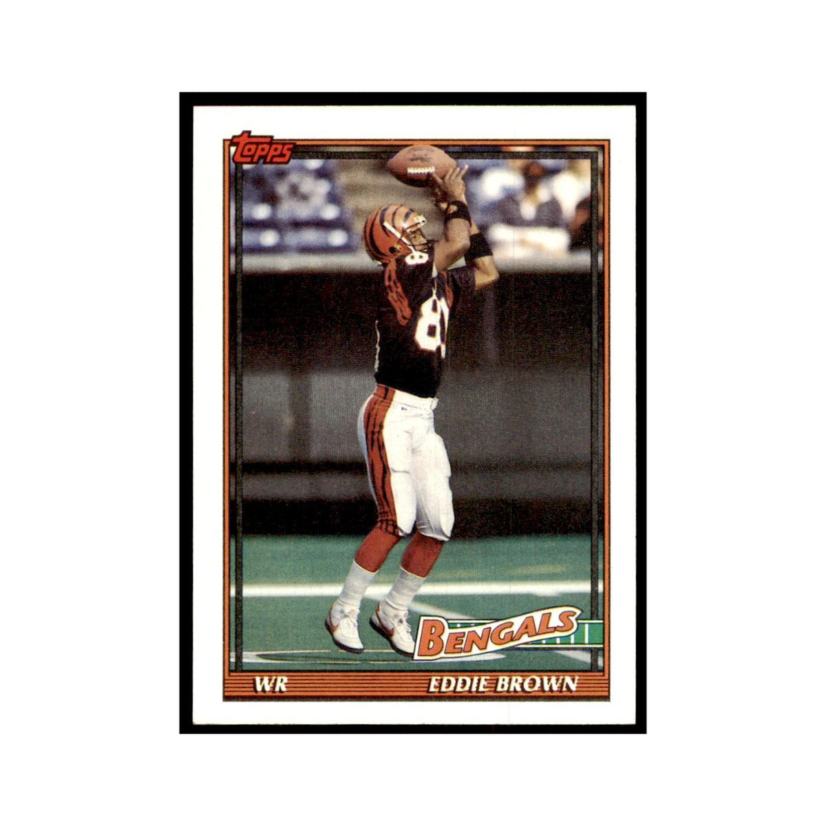 Eddie Brown 1991 Topps #256 Cincinnati Bengals Football Card NM