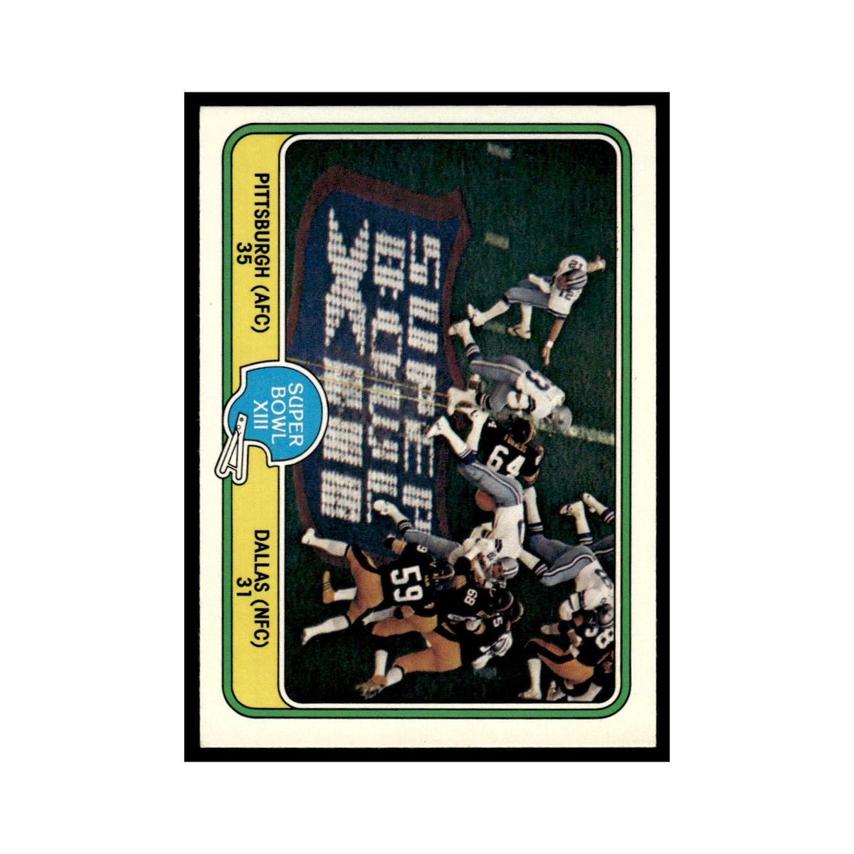 Super Bowl XIII 1981 Fleer Team Action #69.0 EX