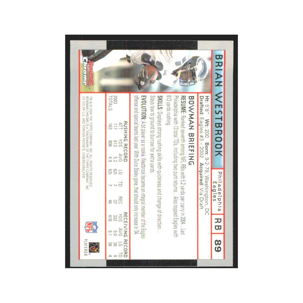 Brian Westbrook 2004 Bowman Chrome #89 Philadelphia Eagles Football Card NM