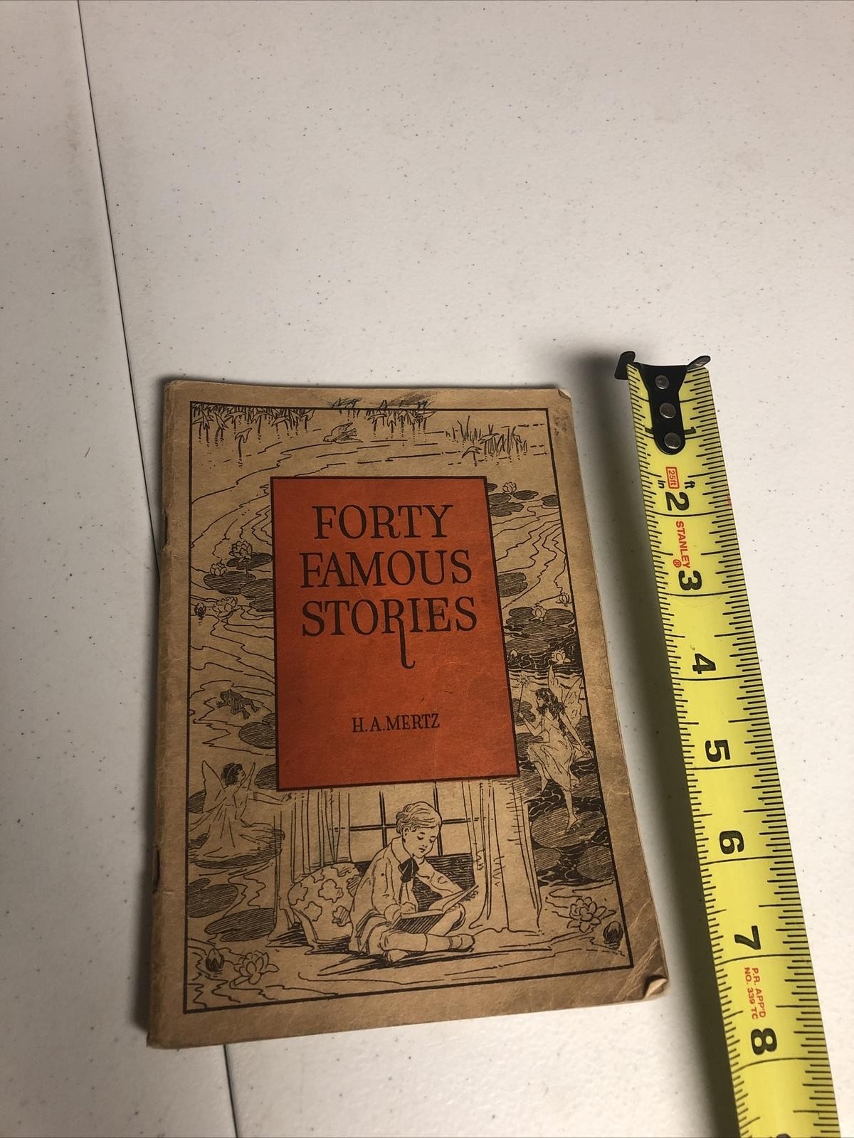 HA MERTZ- FORTY FAMOUS STORIES SOFTCOVER BOOK. 1928
