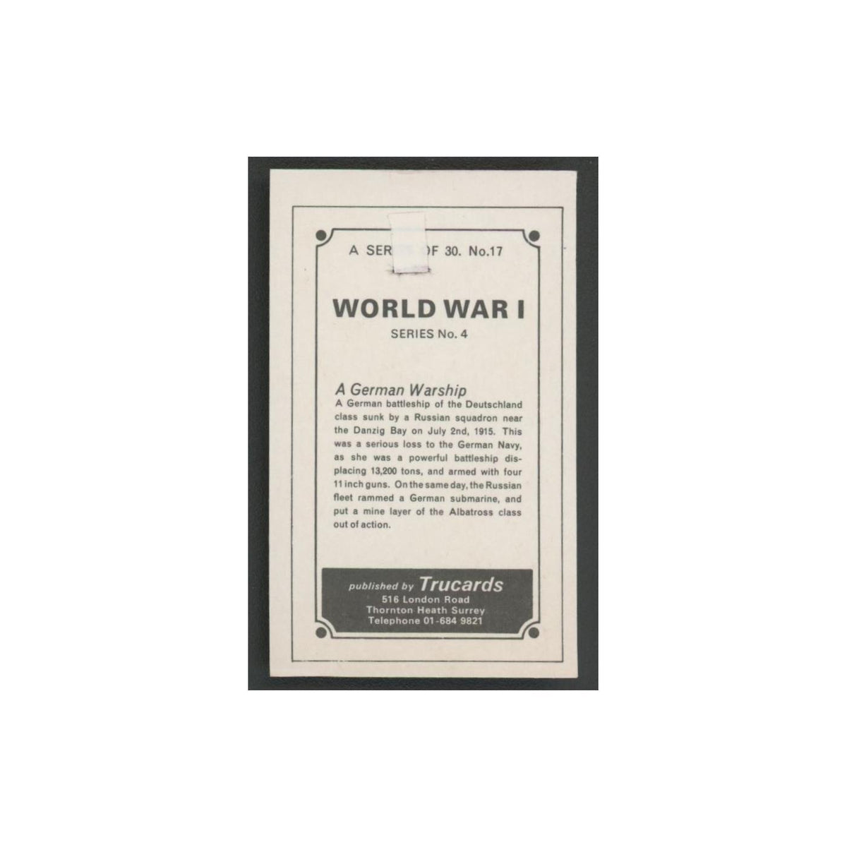1970 Trucard World War I A German Warship #17