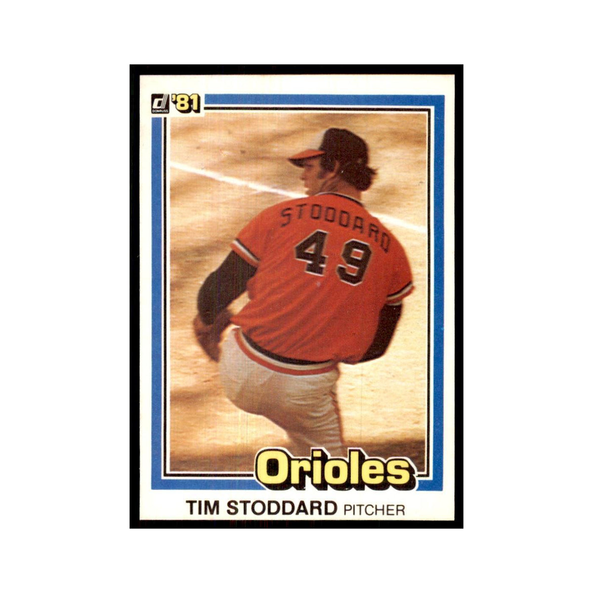 1981 Donruss Tim Stoddard Baseball Cards #475
