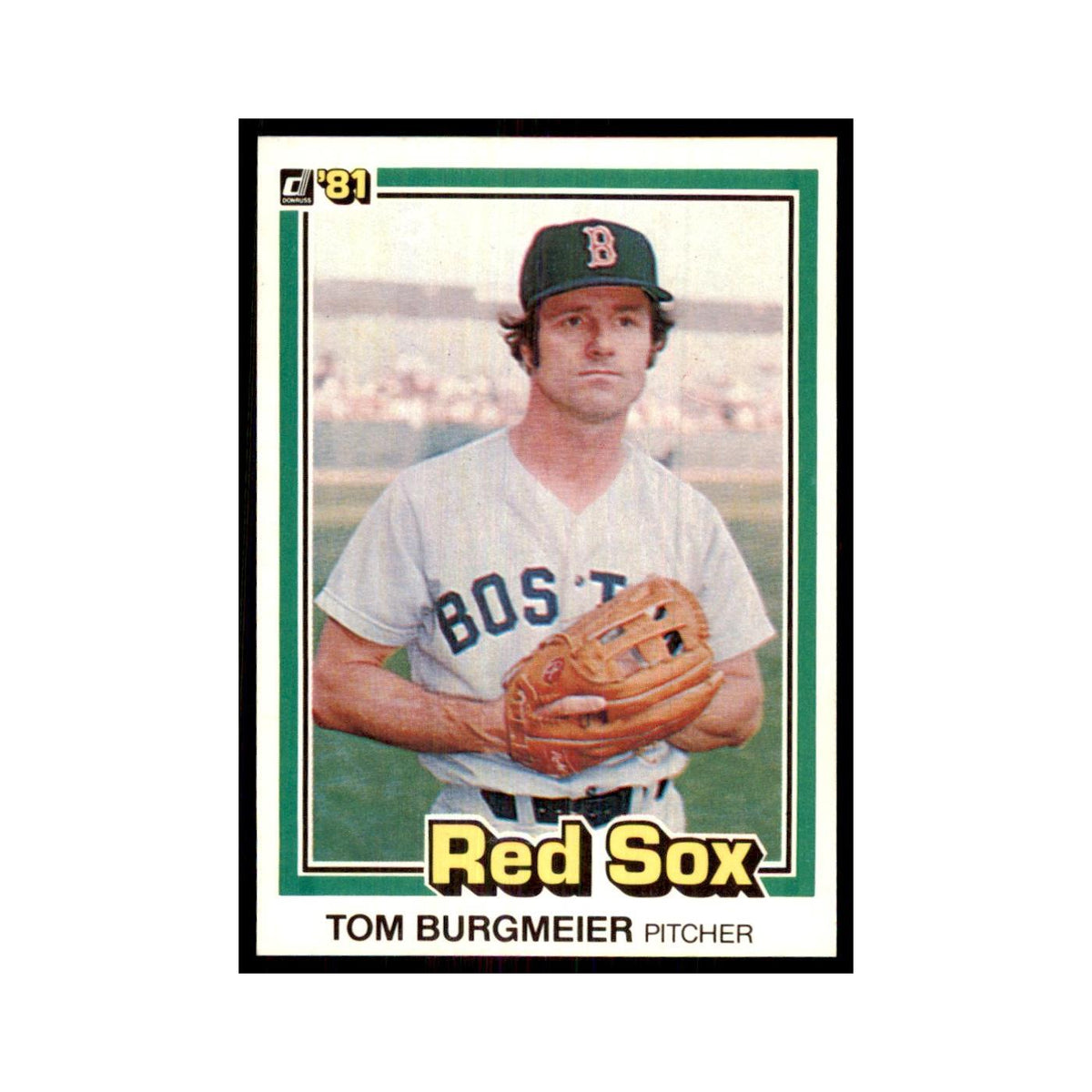 1981 Donruss Tom Burgmeier Baseball Cards #97