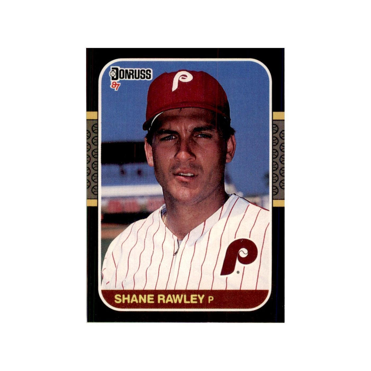 1987 Donruss Shane Rawley Baseball Cards #83