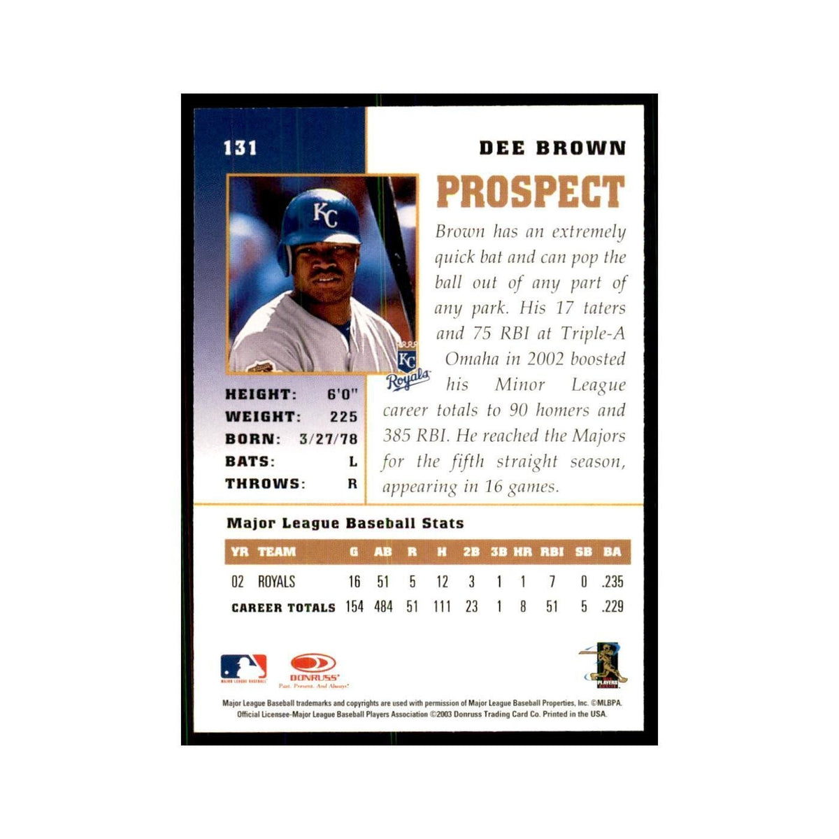 2003 Donruss Champions Dee Brown Baseball Cards #131