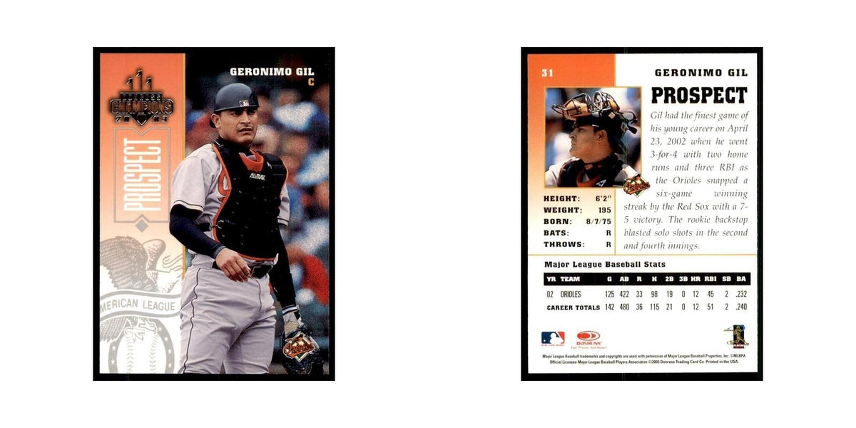 2003 Donruss Champions Geronimo Gil Baseball Cards #31