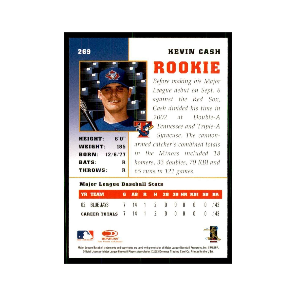2003 Donruss Champions Kevin Cash Baseball Cards #269
