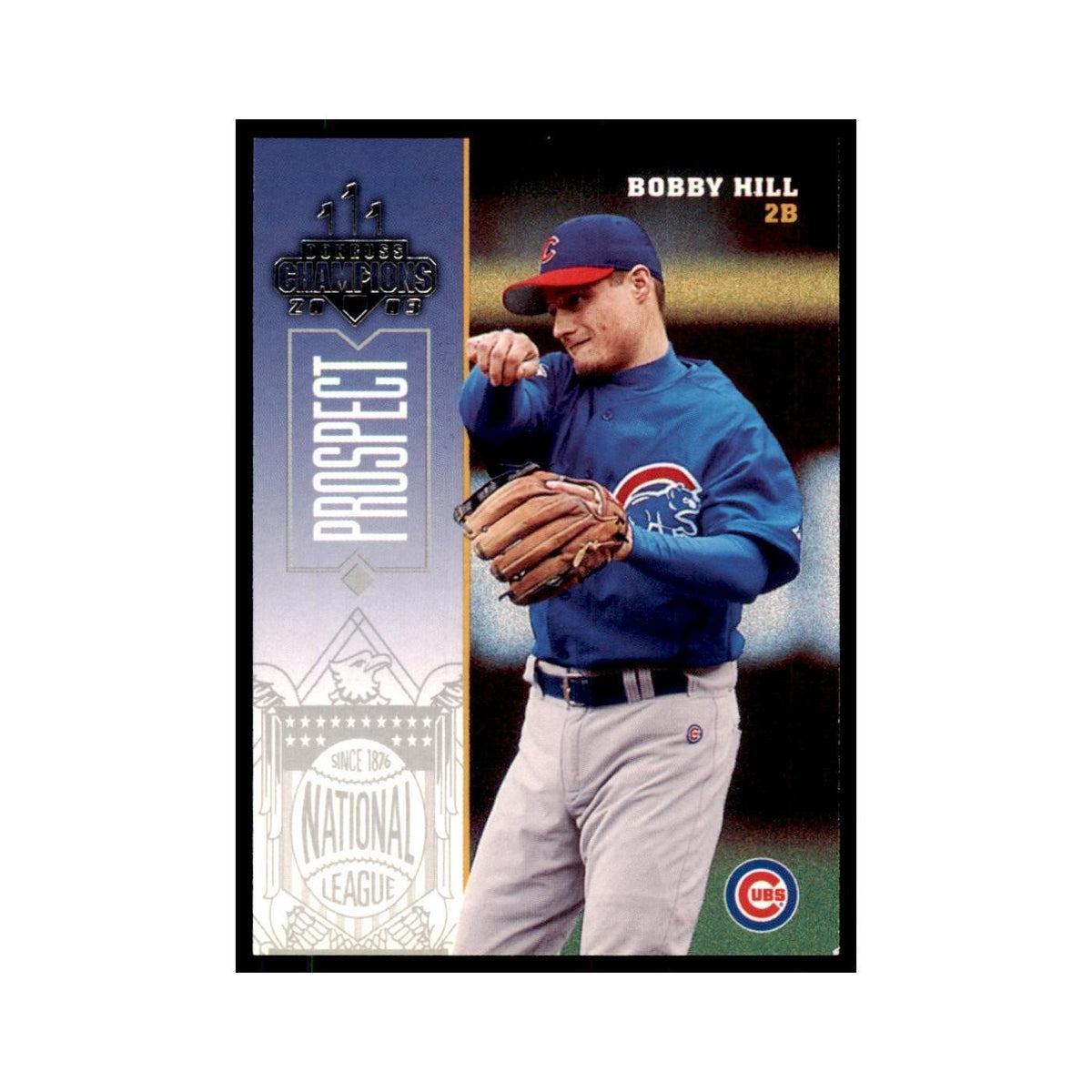2003 Donruss Champions Bobby Hill Baseball Cards #45