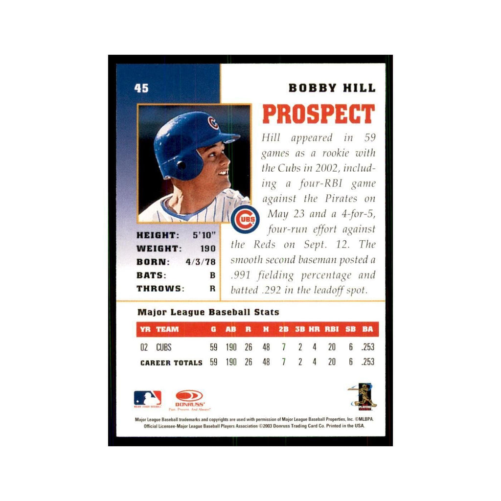 2003 Donruss Champions Bobby Hill Baseball Cards #45