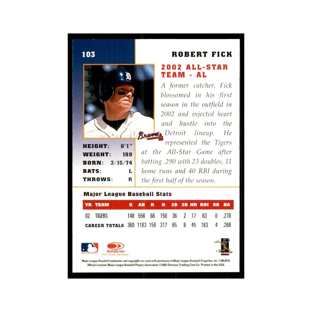 2003 Donruss Champions Robert Fick Baseball Cards #103