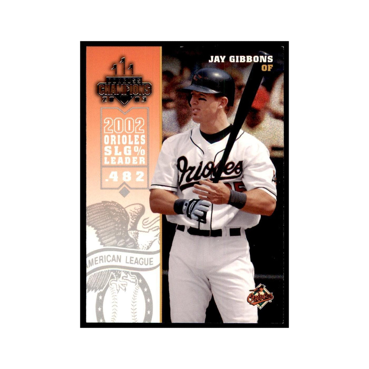 2003 Donruss Champions Jay Gibbons Baseball Cards #32