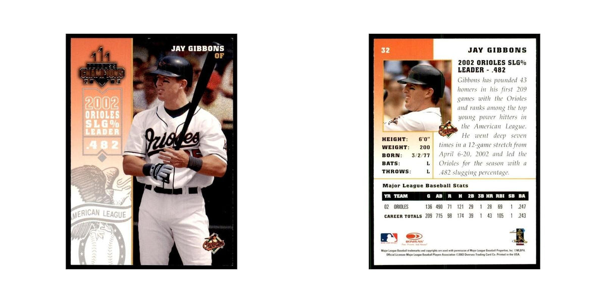 2003 Donruss Champions Jay Gibbons Baseball Cards #32