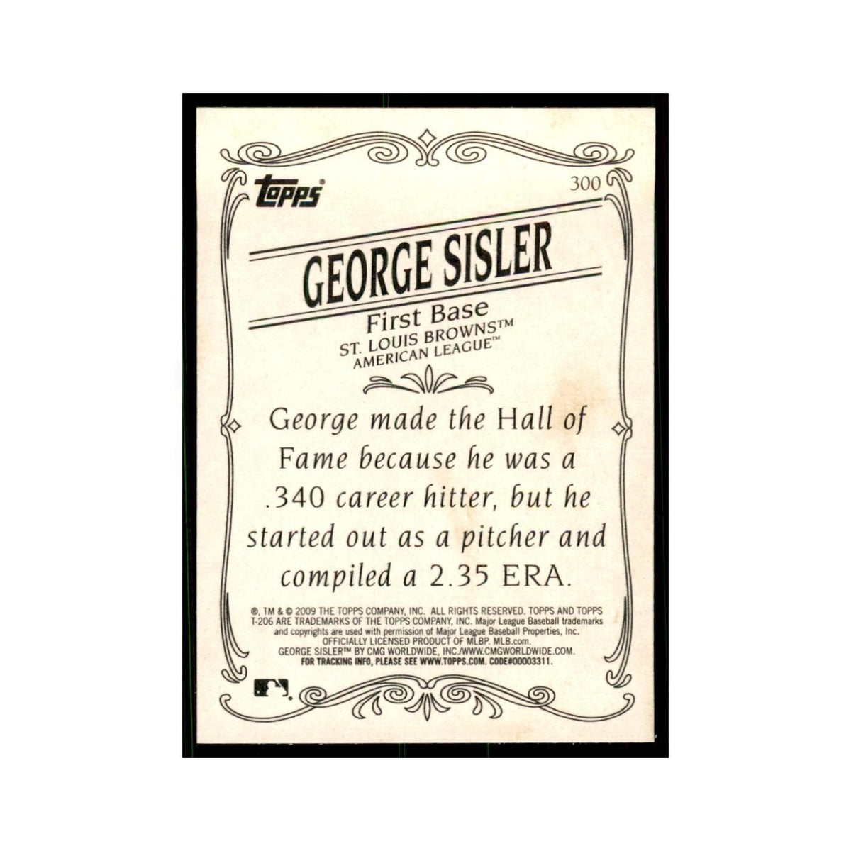 2009 Topps 206 George Sisler Baseball Cards #300