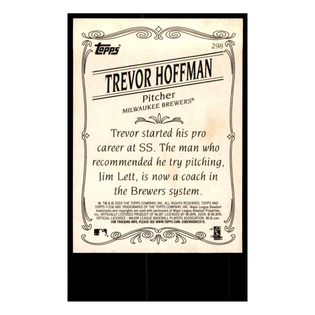 2009 Topps 206 Trevor Hoffman Baseball Cards #298