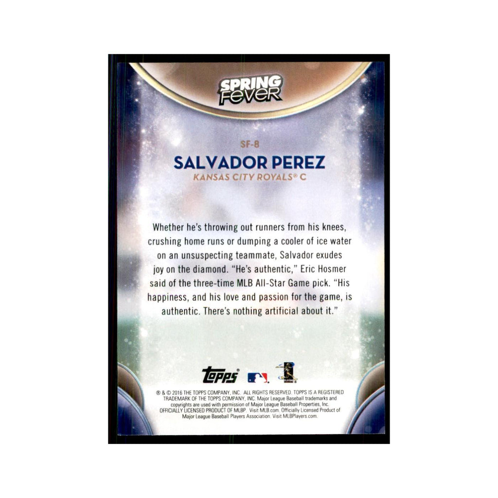 2016 Topps Spring Fever Salvador Perez Baseball Cards #SF-8