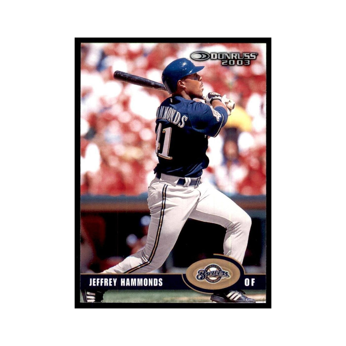 2003 Donruss Jeffrey Hammonds Baseball Cards #316