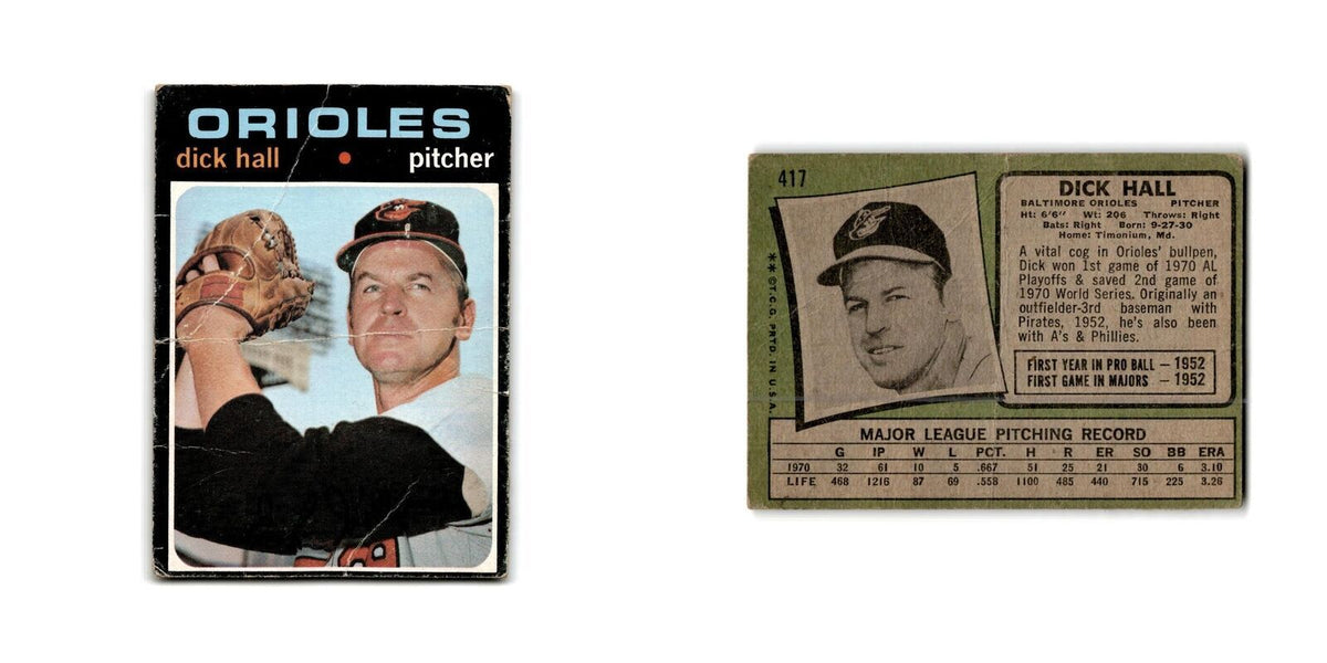Dick Hall 1971 Topps #417 Baltimore Orioles Baseball Card Poor