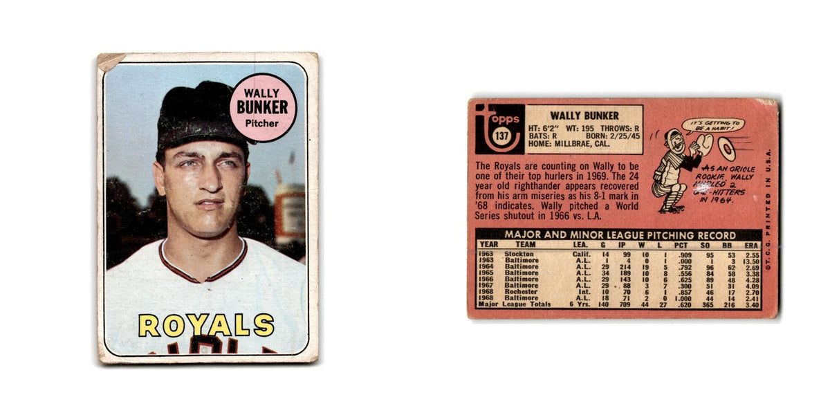 Wally Bunker 1969 Topps #137 Kansas City Royals Baseball Card Poor
