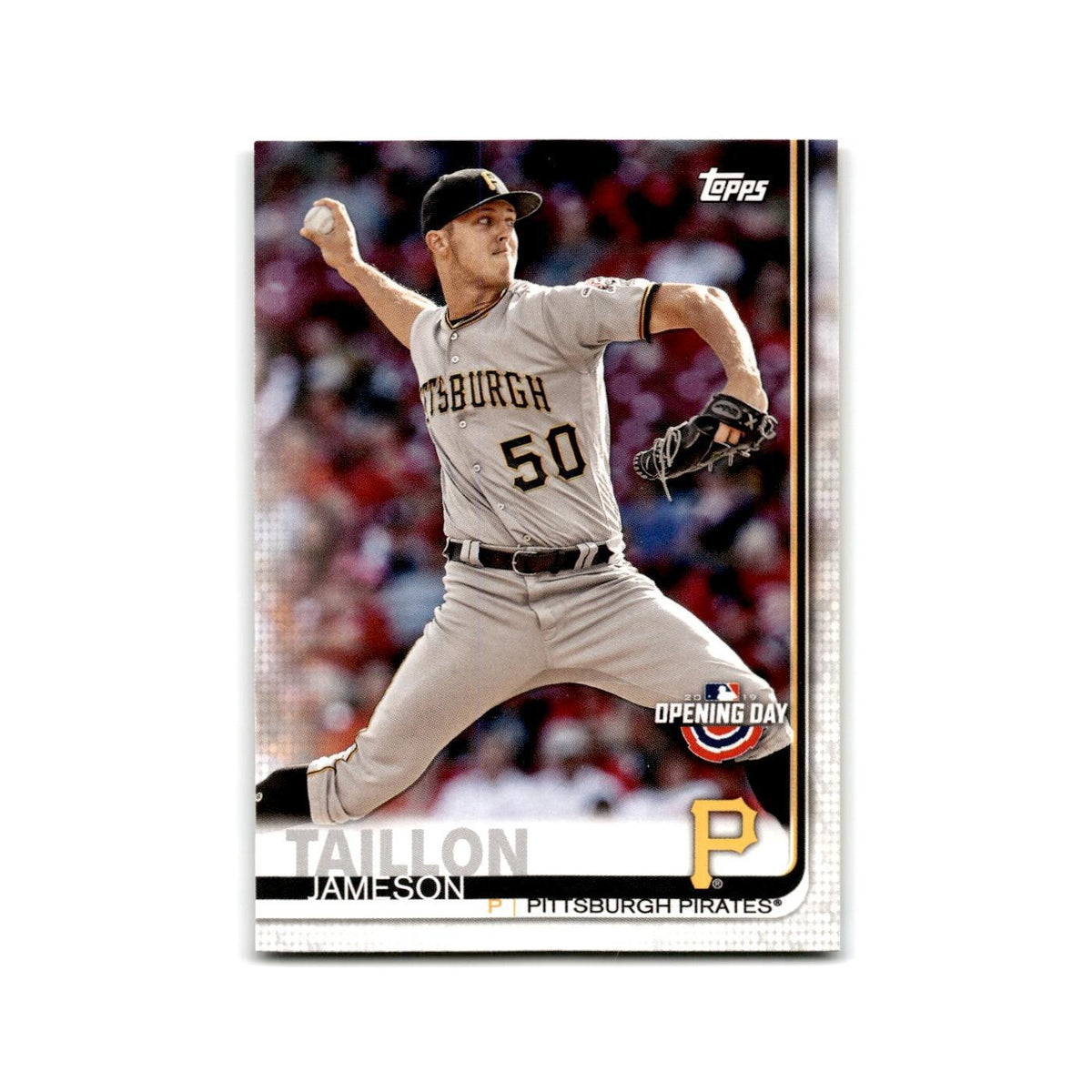 Jameson Taillon Opening Day 2019 Topps #134 Pittsburgh Pirates Baseball Card NM