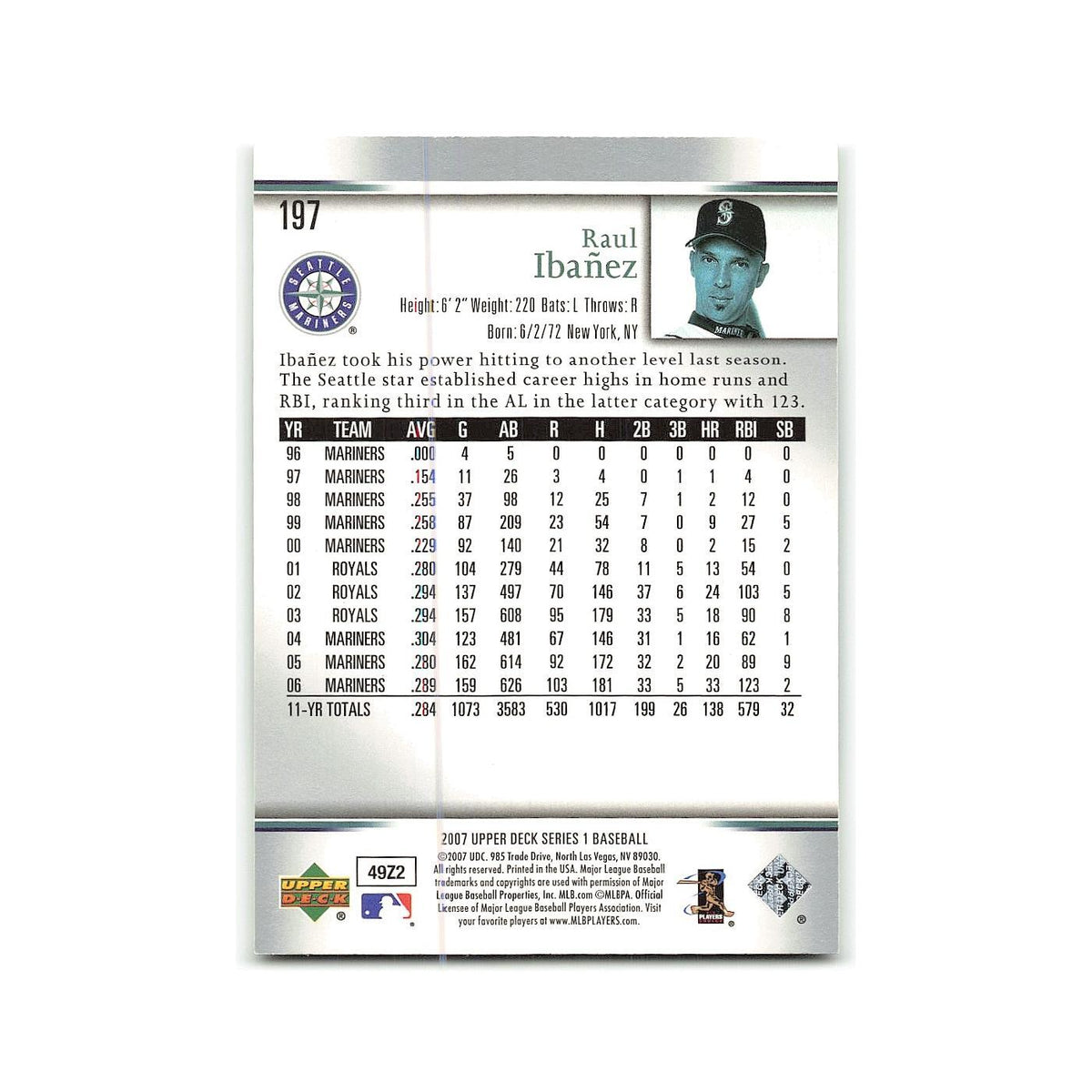 Raul Ibanez 2007 Upper Deck #197 Seattle Mariners Baseball Card NM