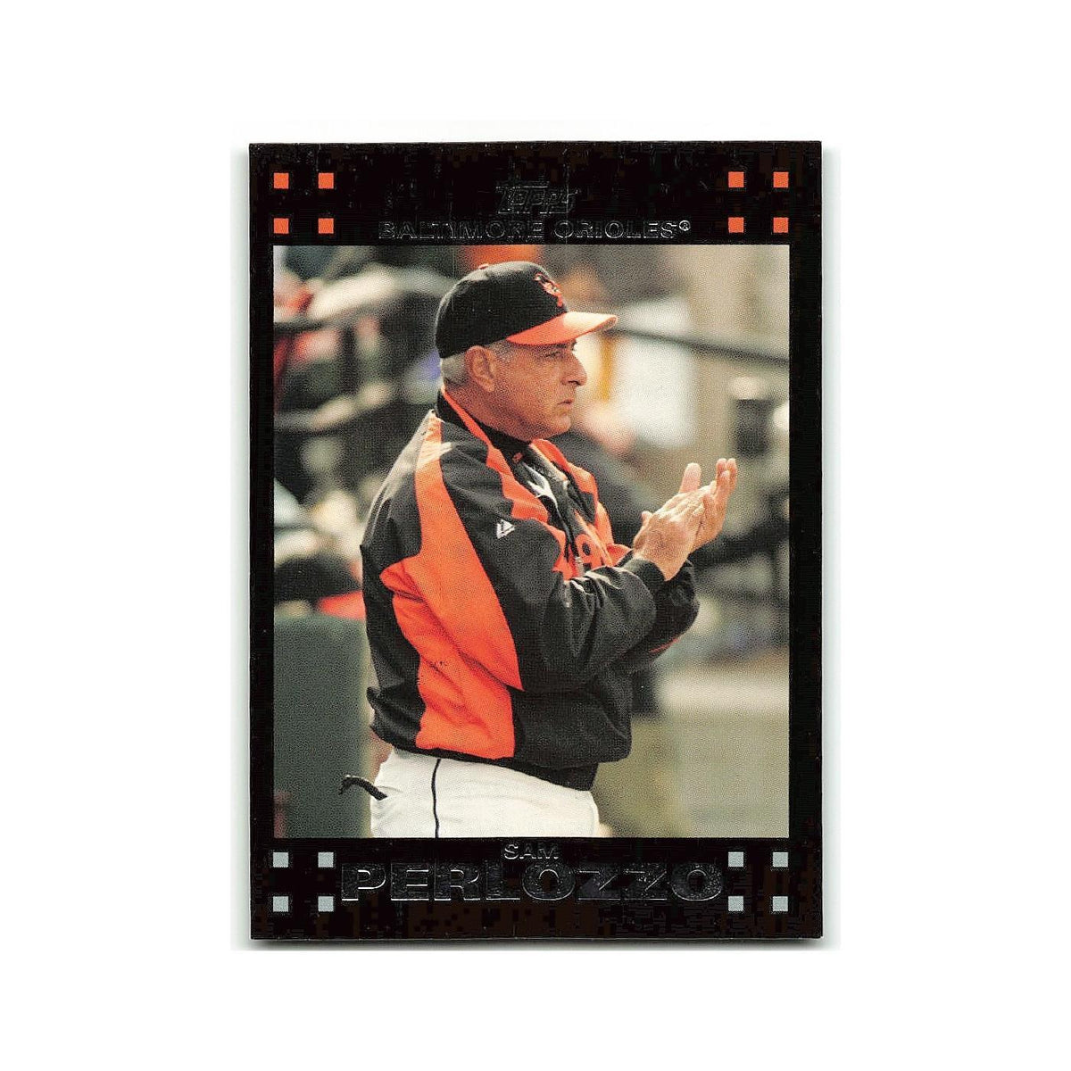 Sam Perlozzo 2007 Topps #608 Baltimore Orioles Baseball Card NM