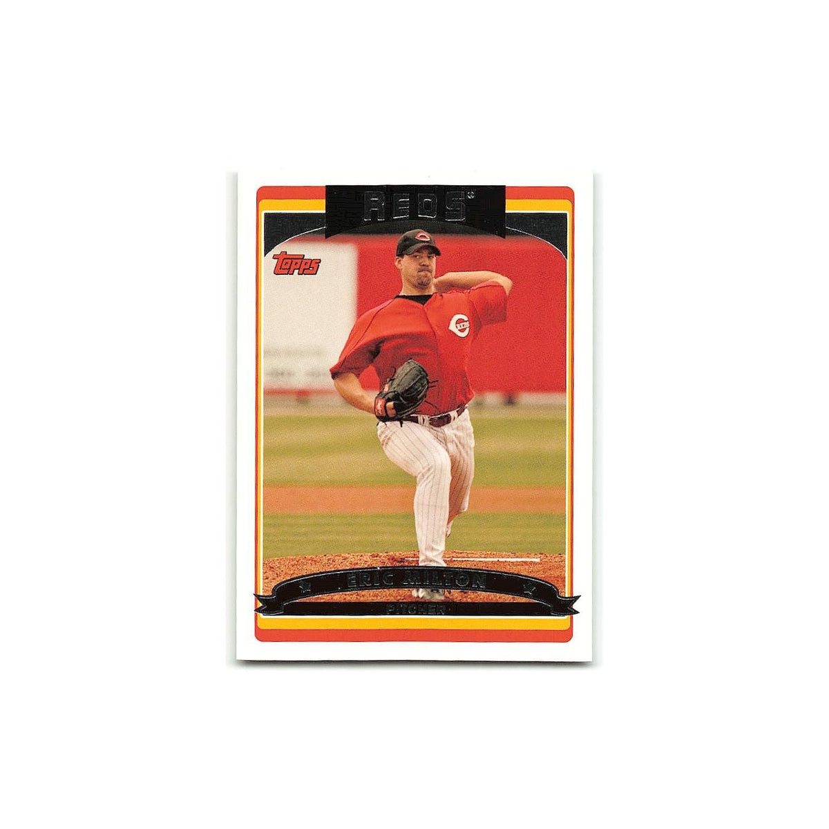 Eric Milton 2006 Topps #512 Cincinnati Reds Baseball Card NM