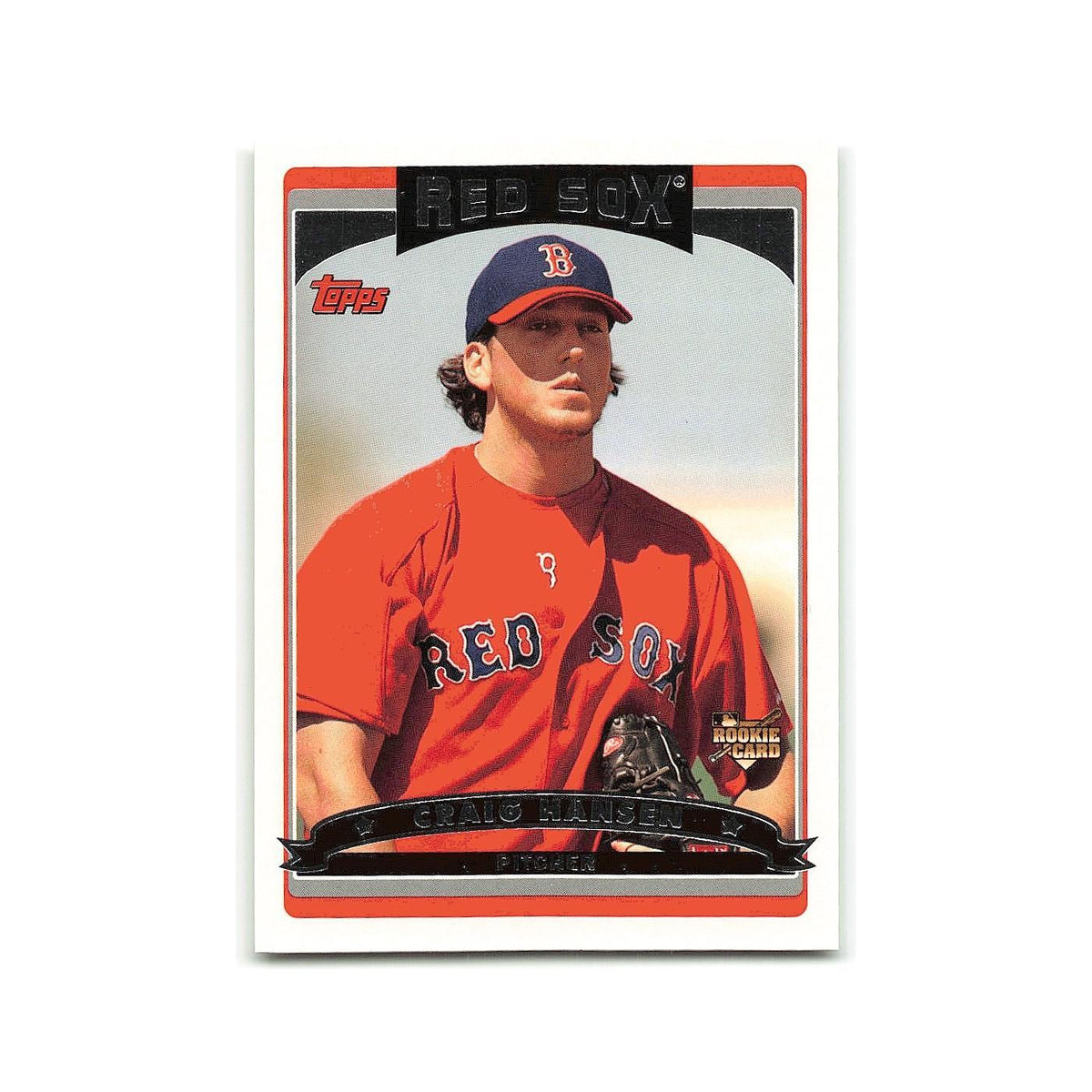 Craig Hansen Rookie 2006 Topps #618 Boston Red Sox Baseball Card NM