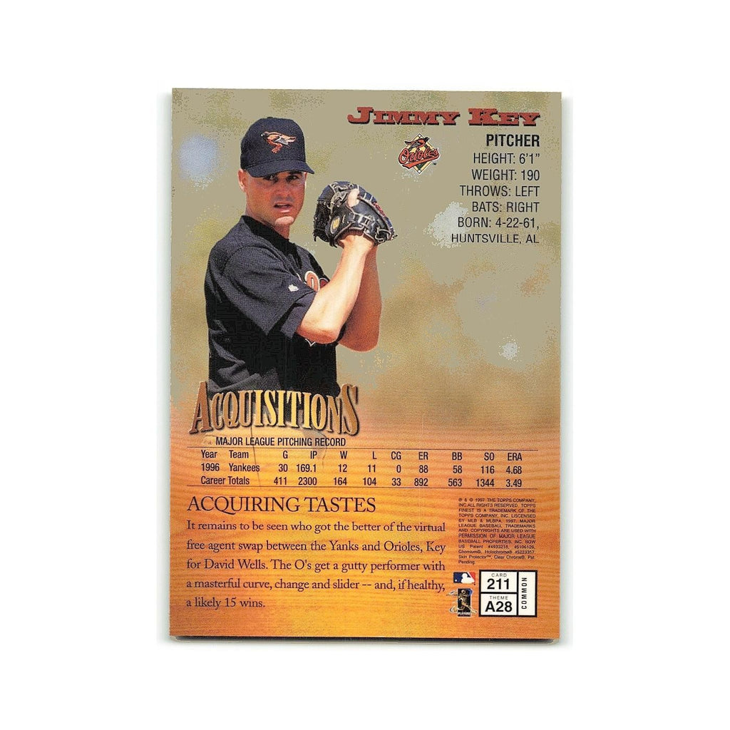 Jimmy Key 1997 Topps Finest w Coating #211 Baltimore Orioles Baseball Card NM