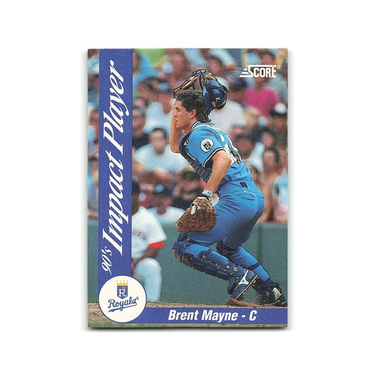 Brent Mayne 1992 Score Impact Players #18 Kansas City Royals Baseball Card NM