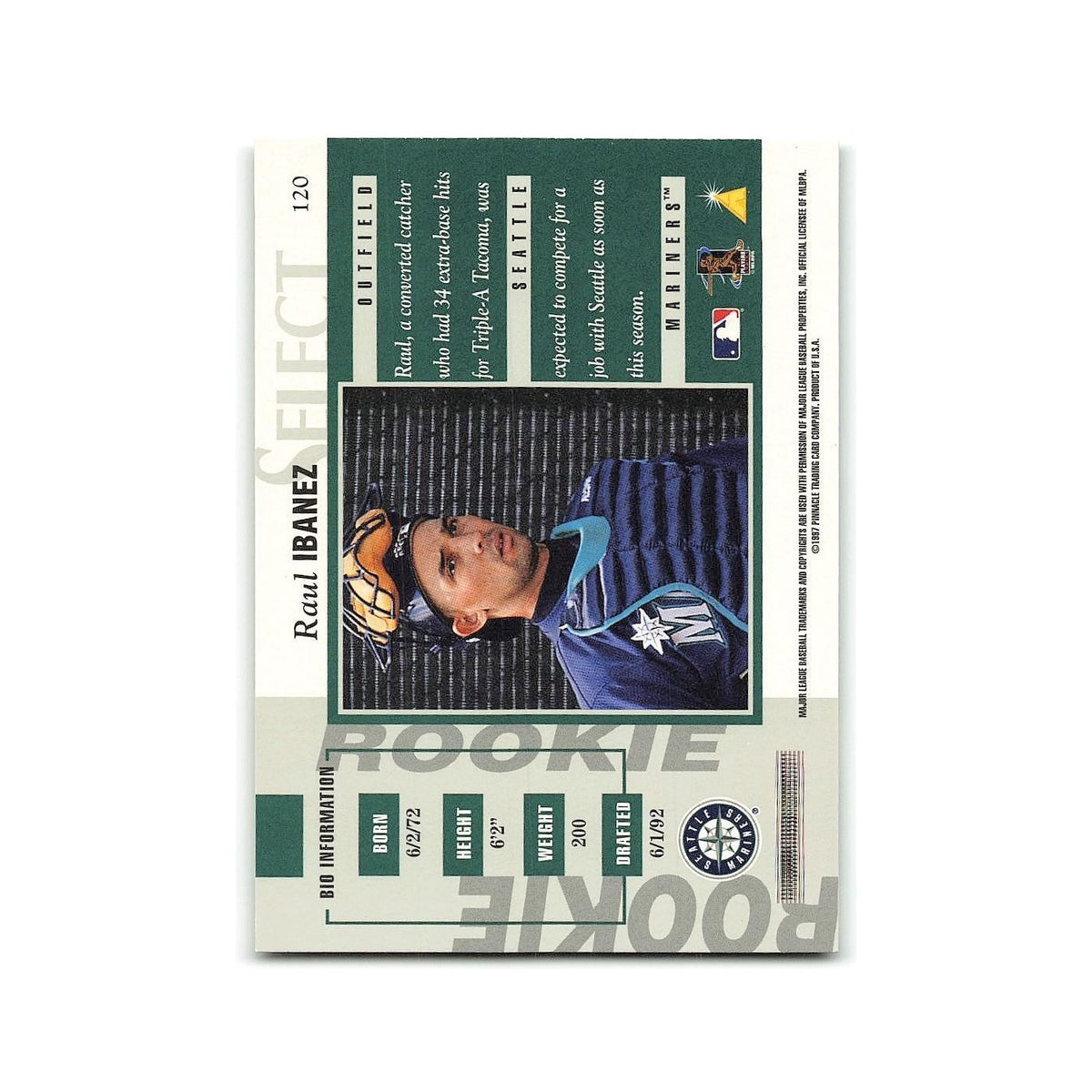 Raul Ibanez Rookie 1997 Select #120 Seattle Mariners Baseball Card NM